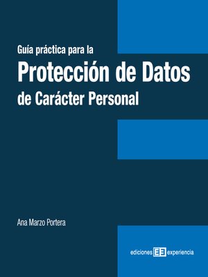 cover image of Guía práctica para la protección de datos de carácter personal